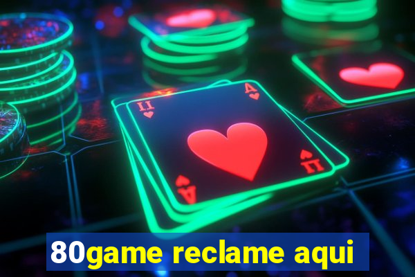 80game reclame aqui